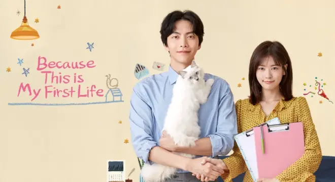 Because This Is My First Life K-Drama